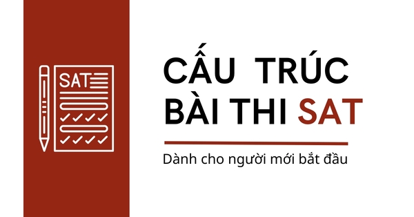 Cấu trúc và đánh giá trong bài thi SAT